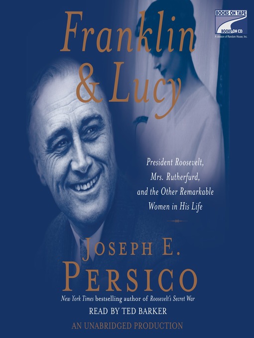 Title details for Franklin and Lucy by Joseph E. Persico - Available